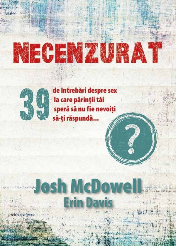 Necenzurat: 39 de intrebari despre sex la care parintii tai spera sa nu fie nevoiti sa-ti raspunda...