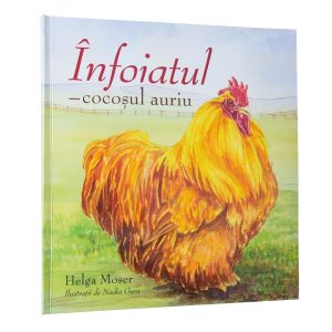 Infoiatul – cocosul auriu ( Ferma din Valea Minunată)