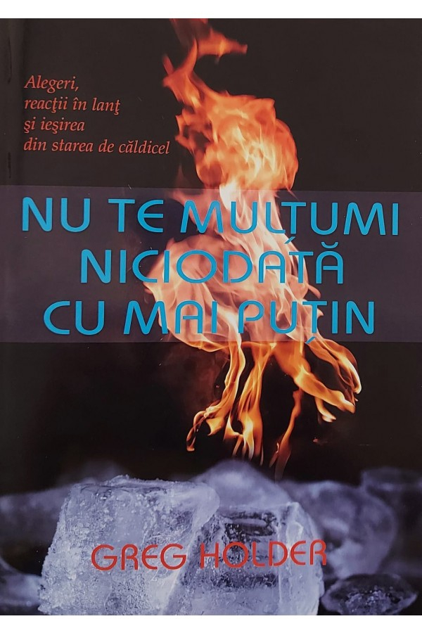 Nu te mulțumi niciodată cu mai puțin