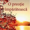 O preotie imparateasca
