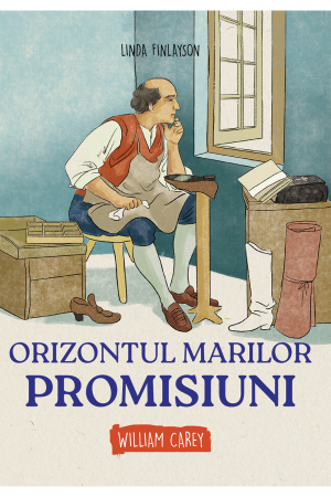 orizontul-marilor-promisiuni-william-carey Orizontul marilor promisiuni - William Carey