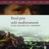 Pavel prin ochi mediteraneeni: Studii culturale în 1 Corinteni
