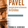 Pavel, Apostolul gloriei lui Dumnezeu in Cristos. O teologie paulina