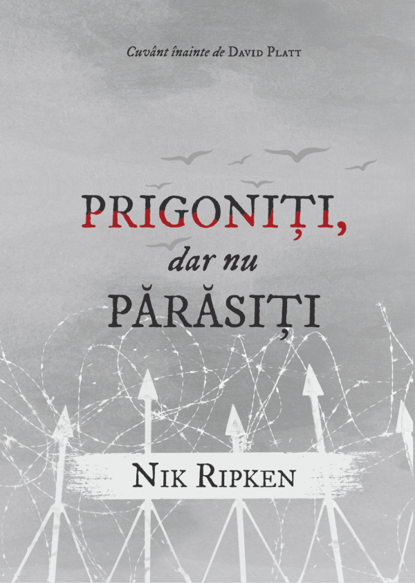 Prigoniti, dar nu parasiti