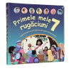 Primele mele 7 rugăciuni