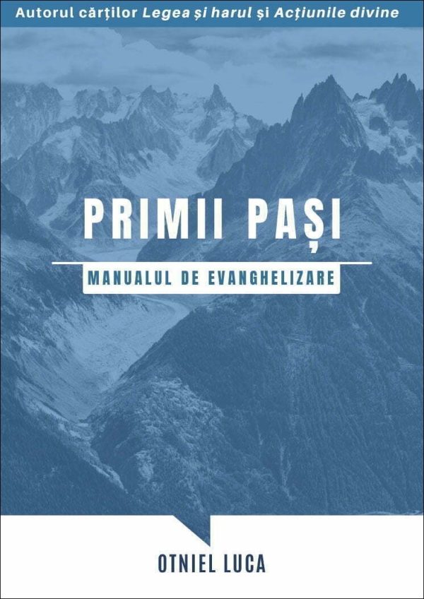 primii_pasi_1 Primii pași. Manualul de evanghelizare