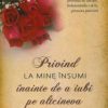 Privind la mine insumi inainte de a iubi pe altcineva