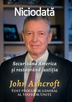 Niciodată - securizând America și restaurând justiția - John Ashcroft