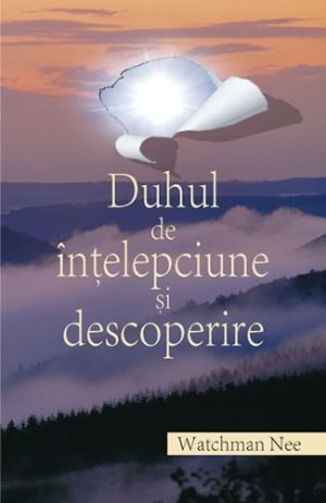 Duhul de intelepciune si descoperire