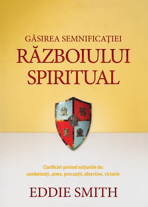 razboiului_spiritual Gasirea semnificatiei razboilui spiritual