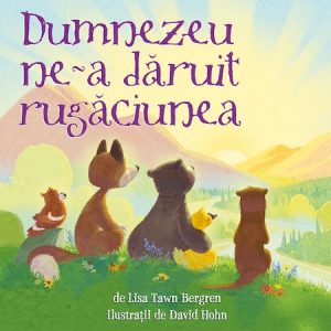 Dumnezeu ne-a dăruit rugăciunea