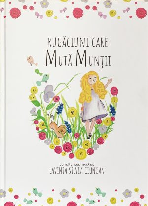 rugaciuni_care_muta Rugaciuni care muta muntii - pentru copii