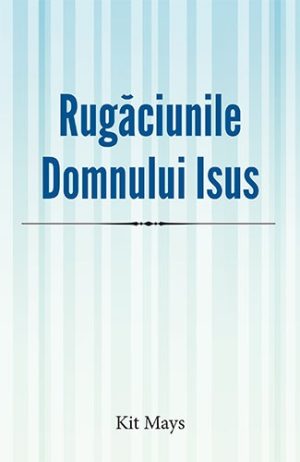 rugaciunile-dl Rugăciunile Domnului Isus