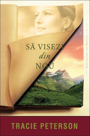 sa_visezi Să visezi din nou. Seria "Moștenitorii din Montana" – 3
