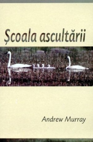 scoala_ascutarii Scoala ascultarii