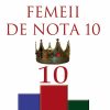 Secretul femeii de nota 10