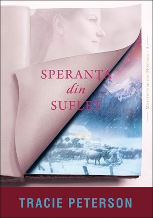 speranta Speranța din suflet. Seria "Moștenitorii din Montana" – 4