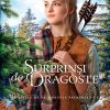 Surprinsi de dragoste. Seria Miresele de pe Muntele Sperantei (1)