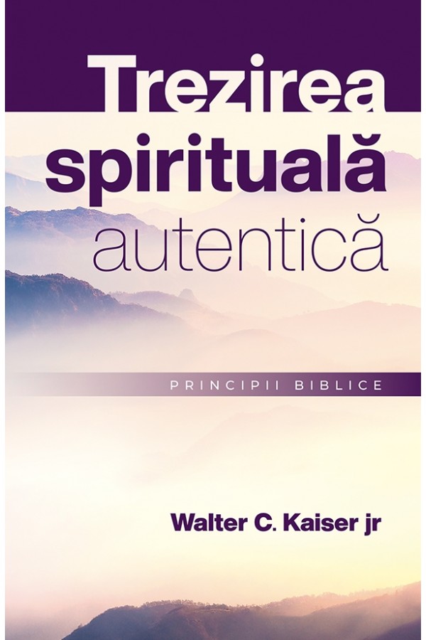 trezirea_spirituala_autentica-1 Trezirea spirituală autentică. Principii biblice