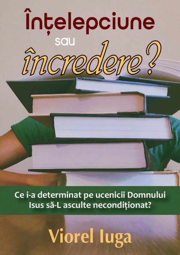 Înțelepciune sau încredere?