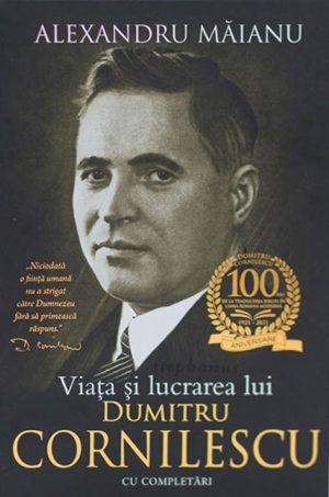 viata_si_lucrarea_lui_cornilescu Viata și lucrarea lui Dumitru Cornilescu. Cu completări